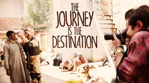 The Journey Is the Destination