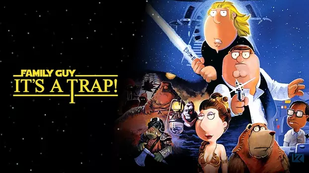 Family Guy Presents: It's a Trap!
