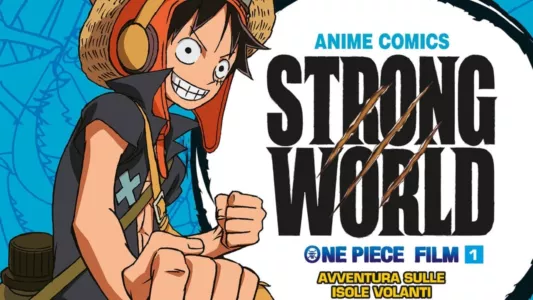 One Piece Filme 10: Strong World