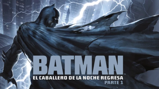 Batman: The Dark Knight Returns, Teil 1